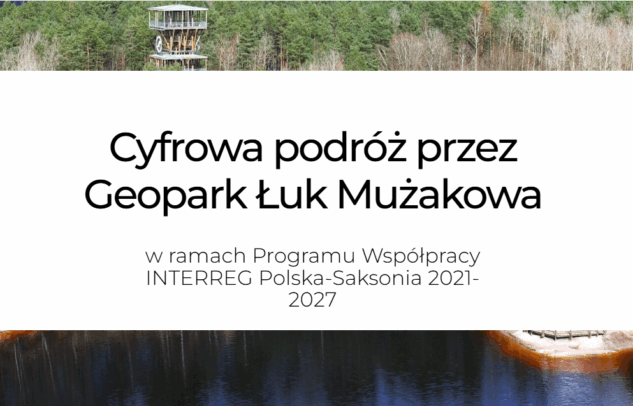 Cyfrowa podróż przez Geopark Łuk Mużakowa – konferencja